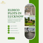 Eldeco plots in Lucknow